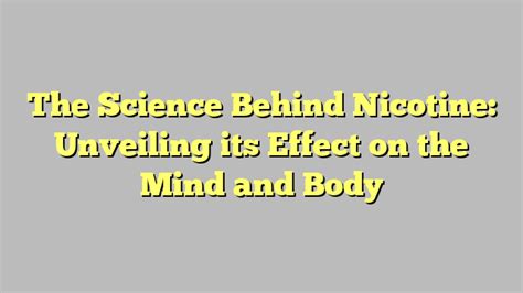 Unveiling the Duration of Nicotine's Presence in the Body