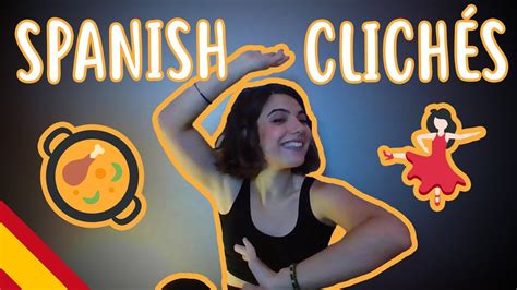 Unveiling the Enchanting World of Spanish Clichés: A Journey into Iberian Expressions