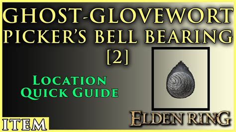 Unveiling the Power of Ghost Glovewort Bell Bearing 2 for Extraordinary Runecrafting