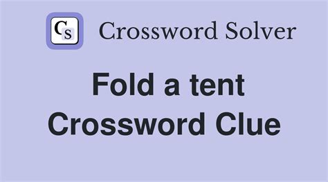 Unveiling the Secrets of sheet under a tent crossword clue: A Comprehensive Guide