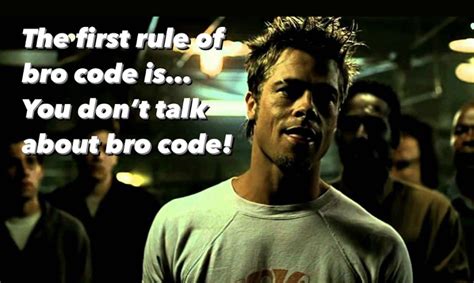 Unwritten rules of Bro Code