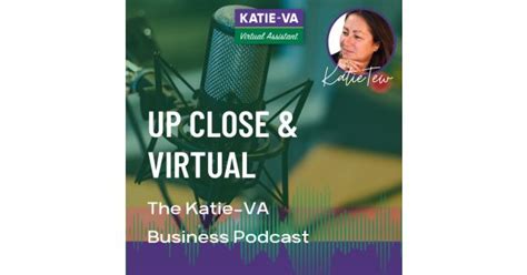 Up Close and Virtual - Hosted by Katie Tew