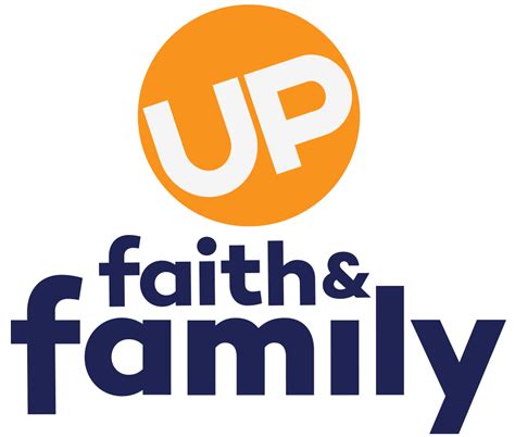 Up faith & family. 