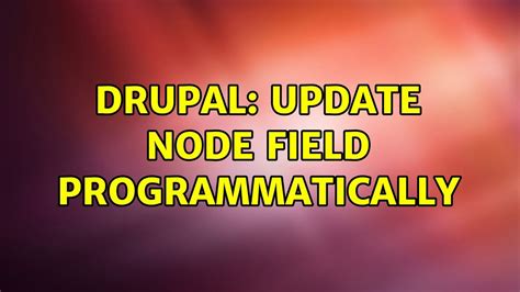Update field programmatically drupal 7.  Learn how to check for the latest Windows Updat...