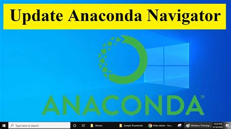 11 Aug 2019 ... A quick post to explain how to update the Anaconda Navigator making use of the terminal commands available.