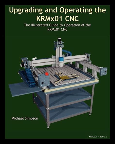 Upgrading and operating the krmx01 cnc the illustrated guide to the operation of the krmx01 cnc. - Cagiva canyon 600 motorrad werkstatthandbuch reparaturanleitung service handbuch.