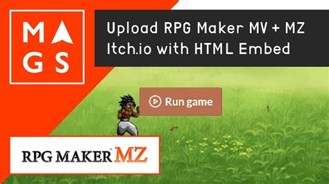 Uploading RPG Maker MZ + MV to ITCH.IO, HTML Embed, Tutorial YouTube