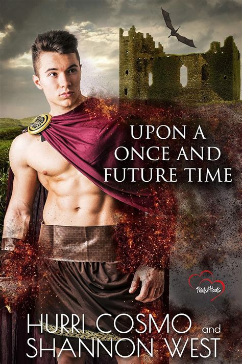 Upon A Once And Future Time Consorting With Dragons Book 1