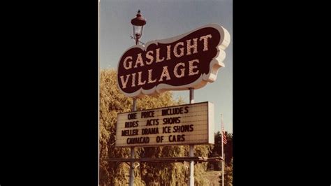 Gaslight Village is located on Route 9 in the village of Lake George, near Fort William Henry. The park is open seven days a week, 2-11 p.m. Admission is $12.95 for adults; $11.25 for children 3-11; $9.75 for senior citizens 65 and older. Children younger than 3 are admitted free.. 