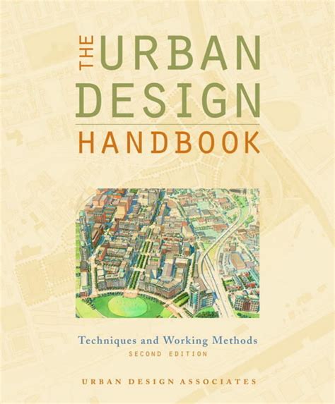 Urban design handbook techniques and working methods norton book for architects and designers paperback. - A natureza constitucional do tratado da uniao europeia.