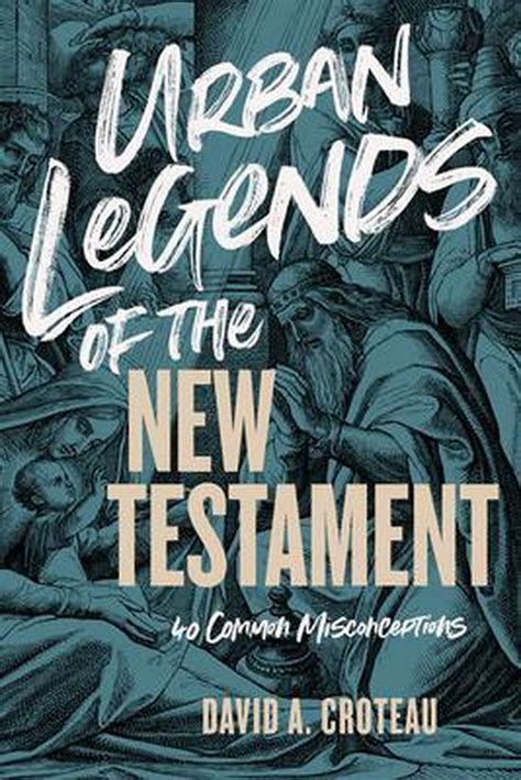 Urban legends of the new testament 40 common misconceptions. - Der leitfaden für die ernährung der künste martiaux maximiser votre potentiel.