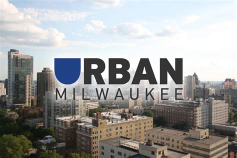 Urban milwaukee. Things To Know About Urban milwaukee. 