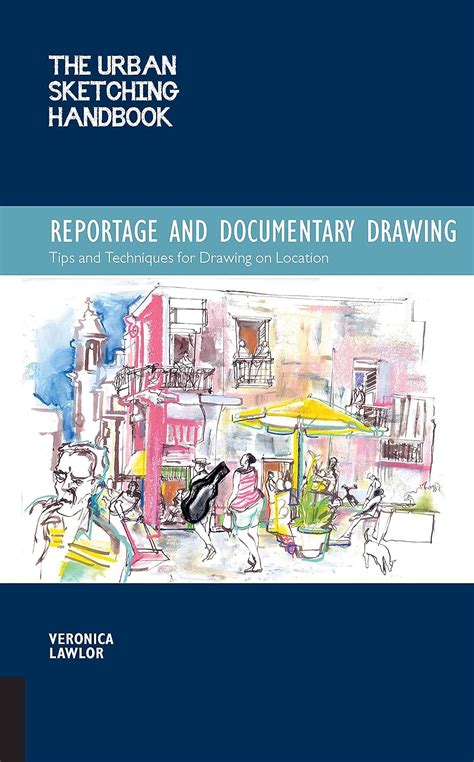 Urban sketching handbook reportage and documentary drawing by veronica lawlor. - Du latin aux langues romanes ii.
