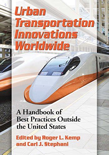 Urban transportation innovations worldwide a handbook of best practices outside. - Fred l mitchell the muscle energy manual.