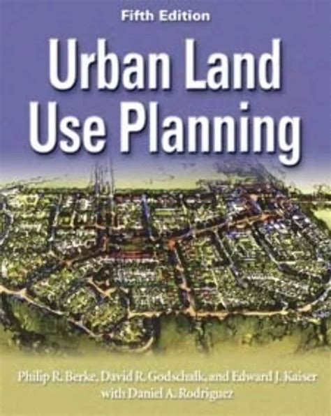 Download Urban Land Use Planning By Philip R Berke