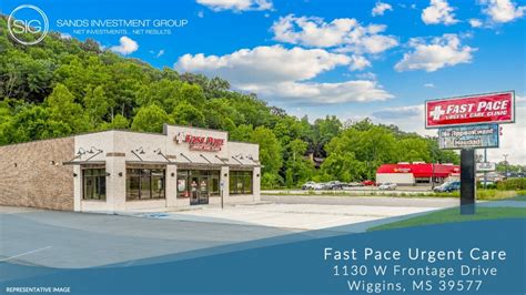  Fast Pace Urgent Care Office Locations. Showing 1-1 of 1 Location. PRIMARY LOCATION. Fast Pace Urgent Care. 1130 FRONTAGE DR W. WIGGINS, MS 39577. Tel: (601) 716-8012. Visit Website. Accepting New Patients: No. . 