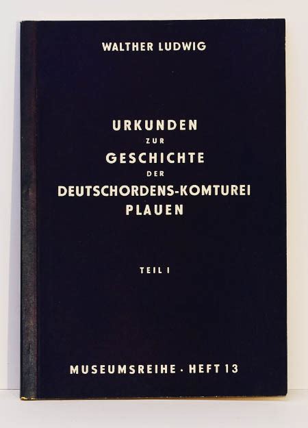 Urkunden zur geschichte der deutschordens komturei plauen. - Liudger: missionar - abt - bischof im fr uhen mittelalter.