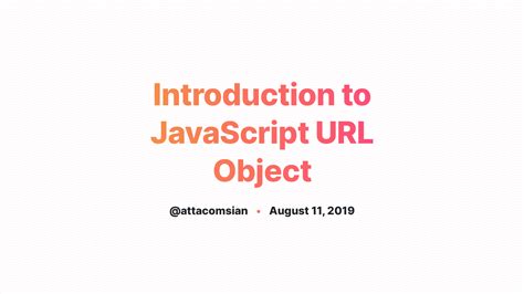 Url js.  All Interactive API reference for the JavaScript URL Object.  The JavaScript String l...