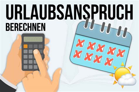 Urlaubsanspruch teilzeit rechner