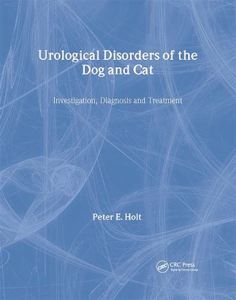 Read Urological Disorders Of The Dog And Cat By Peter Holt