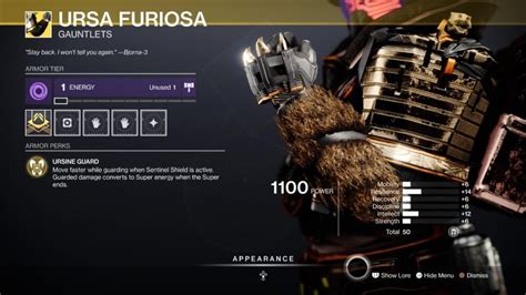 The Ursa Furiosa is an Exotic Gear Piece for Titans in Destiny 2: Forsaken DLC. It is a random drop from exotic engrams. Exotic Name: Ursa Furiosa Type: Gauntlets (Titan) Item Description: "Stay back. I won't tell you again." — Bjorna-3 Special Ability: Ursine Guard - Block damage with Sentinel Shield for more Super energy.. 
