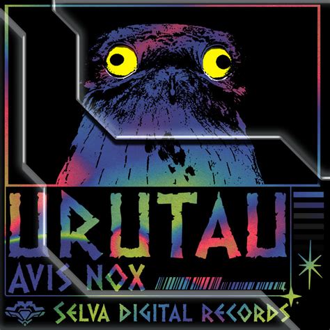 Urutau - Avis Nox Selva Digital Records