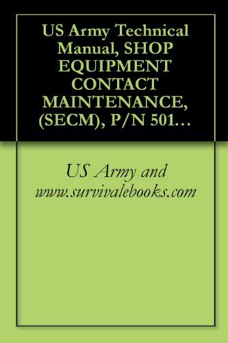 Us army technical manual shop equipment contact maintenance secm p. - Fräulein else. leutnant gustl. andreas thameyers letzter brief..
