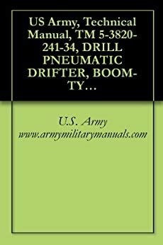 Us army technical manual tm 5 3820 241 34 drill. - The leaders guide to managing people how to use soft skills to get hard results.