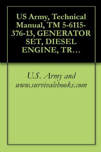 Us army technical manual tm 5 6115 376 13 generator. - Kone crane clx electric maintenance manual.