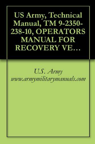 Us army technical manual tm 9 2350 238 10 operators. - Kenmore sewing machine model 385 manual.