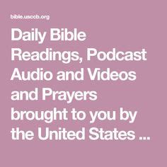 May 9, 2024 · Daily Bible Readings, Podcast Audio and Videos and Prayers brought to you by the United States ... United States Conference of Catholic Bishops is a 501(c)(3) non ...