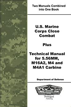 Us marine corps close combat technical manual for 556mm m16a2 m4 and m4a1 carbine. - Guida del sentiero per il corpo umano.