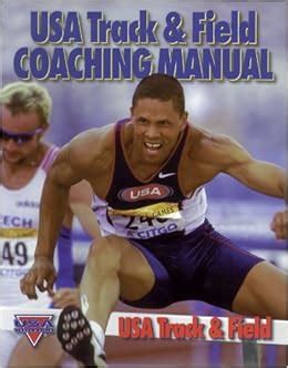 Usa track and field coaching manual. - Gutes ende muss man sich holen.