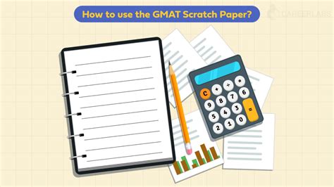 Usage of Scratch Paper in GMAT 2024: Preparation Tips