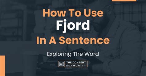 Use "fjords" in a sentence "fjords" sentence examples