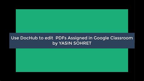 Use DocHub to edit PDFs Assigned in Google Classroom - YouTube