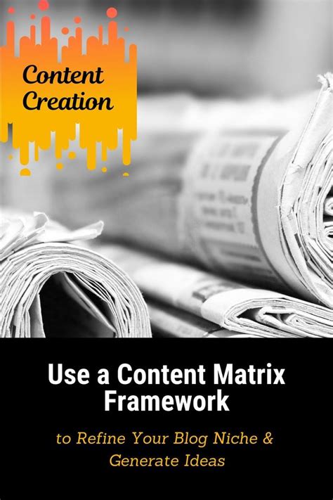 Use a Content Matrix Framework to Refine Your Blog Niche BEYOND PENNIES