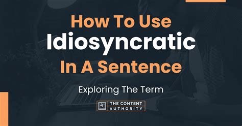 Use idiosyncratic in a sentence The best 200 idiosyncratic …