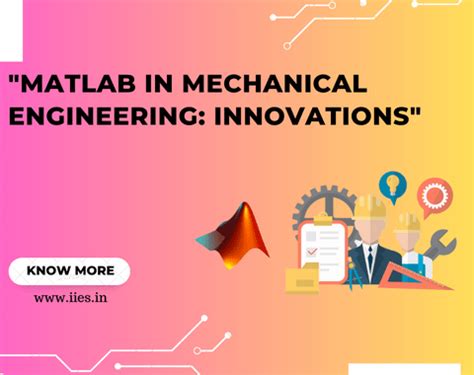 Use of matlab in mechanical engineering