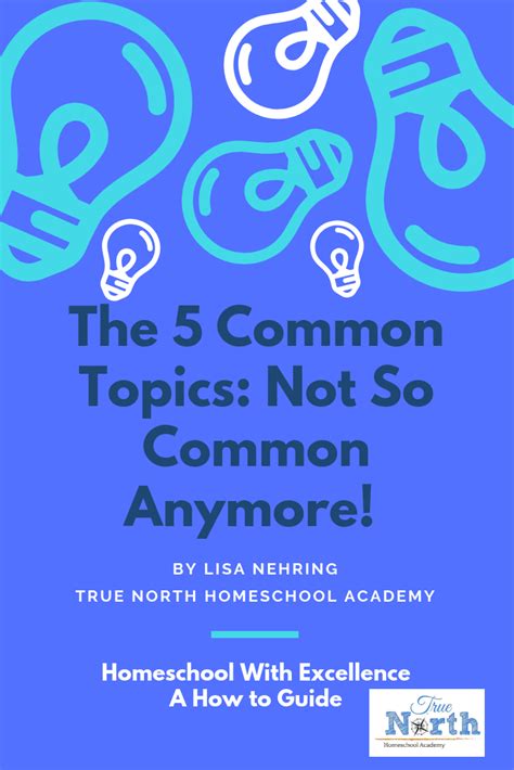 Use the 5 Common Topics to teach across curriculum and with multiple