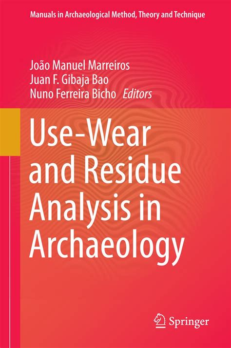 Use wear and residue analysis in archaeology manuals in archaeological method theory and technique. - Caminho para a libertação feminina, o.