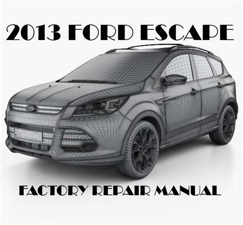 Used 2013 ford escape service manual. - Drypix 5000 7000 quality control manual.