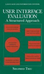User Interface Evaluation A Structured Approach
