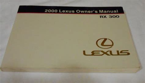 User manual for 2000 lexus rx300. - Guida allo studio di cpc 2014.