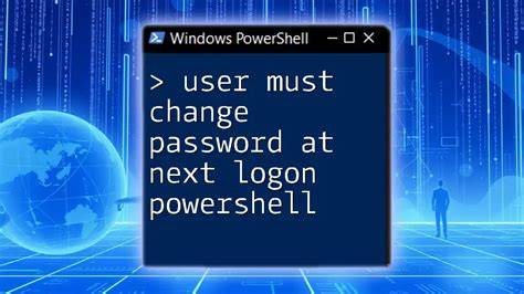 User must change password at next logon powershell.  Enter the new password.  Also expo...