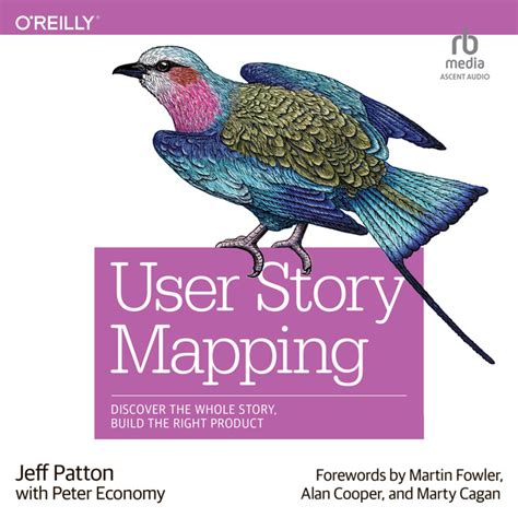Download User Story Mapping Discover The Whole Story Build The Right Product By Jeff Patton