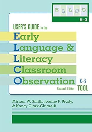 Users guide to the early language and literacy classroom observation tool k 3 ellco k 3 research edition. - The handbook of second language acquisition by catherine j doughty.