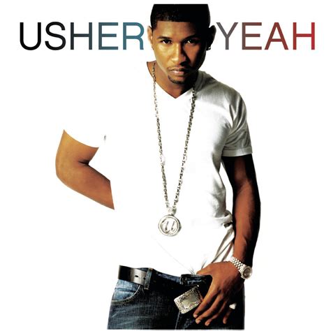 Usher usher yeah. Things To Know About Usher usher yeah. 