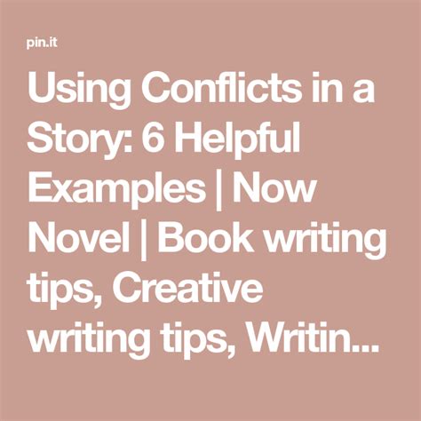 Using Conflicts in a Story 6 Helpful Examples Now Novel