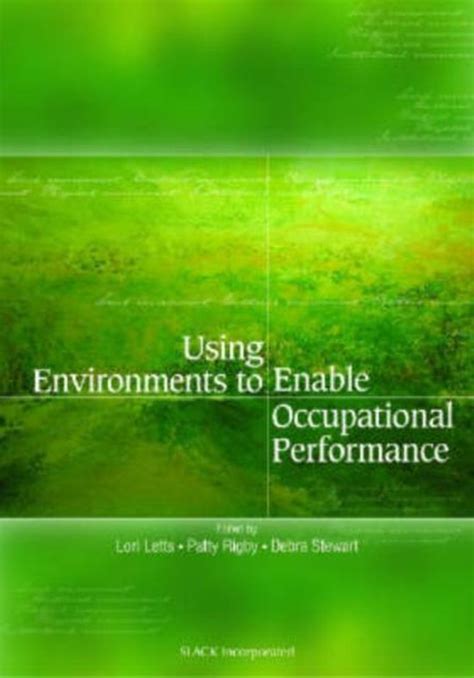 Using Environments To Enable Occupational Performance